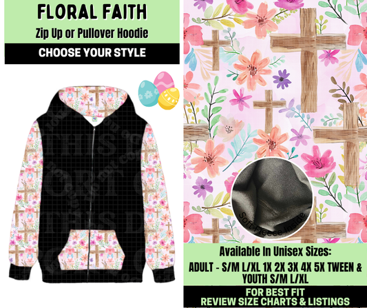 Preorder! Closes 1/19. ETA April. Floral Faith Zip-Up or Pullover Hoodie