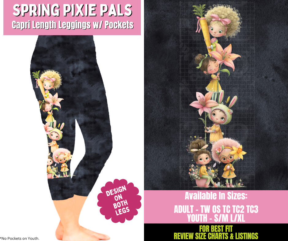 Preorder! Closes 1/21. ETA April. Spring Pixie Pals Capri Leggings w/ Side Leg Designs