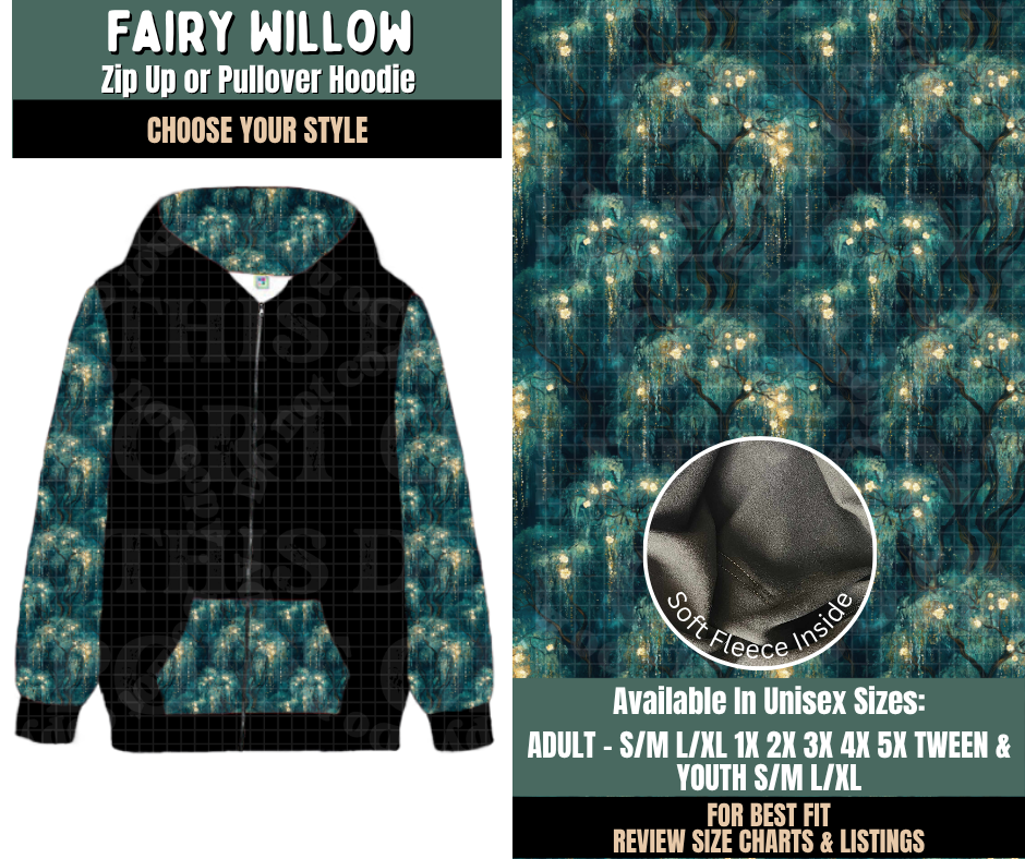 Preorder! Closes 9/17. ETA Dec. Fairy Willow Zip-Up or Pullover Hoodie