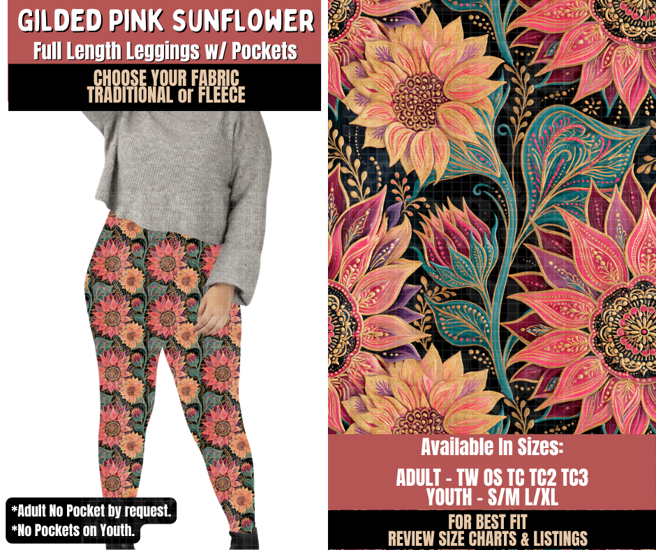 Preorder! Closes 10/22. ETA Jan. Gilded Pink Sunflower Leggings Choose Fleece or Traditional