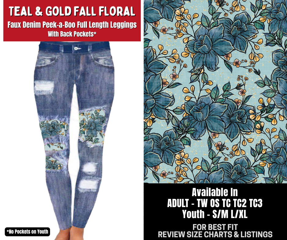 Preorder! Closes 10/26. ETA Jan. Teal & Gold Fall Floral Full Length Faux Denim Peekaboo