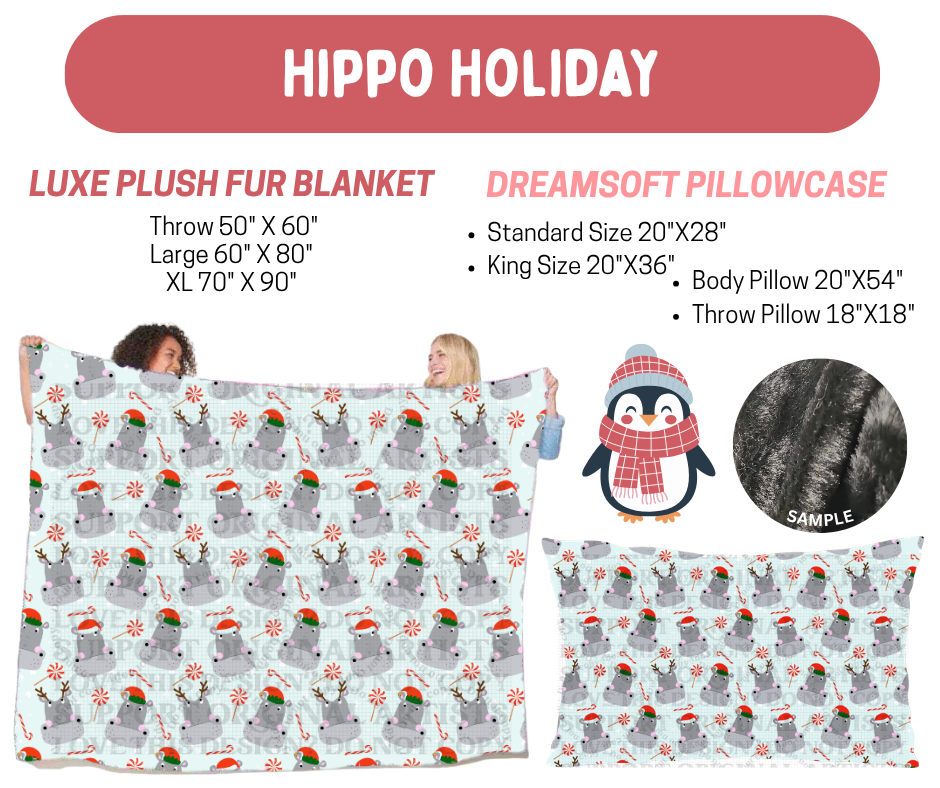 Preorder! Closes 8/17. ETA Nov. Hippo Holiday Luxe Plush Fur Blanket and/or DreamSoft Pillowcase