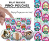 Fruit Friends Pinch Pouches