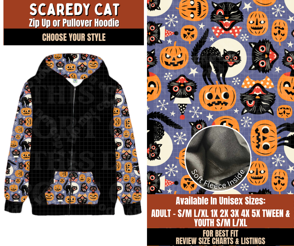 Preorder! Closes 7/20. ETA Oct. Scaredy Cat Zip-Up or Pullover Hoodie