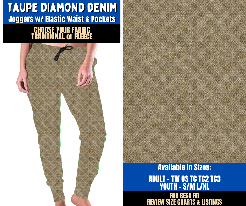 Preorder! Closes 9/16. ETA Dec. Taupe Diamond Denim Joggers Choose Fleece or Traditional