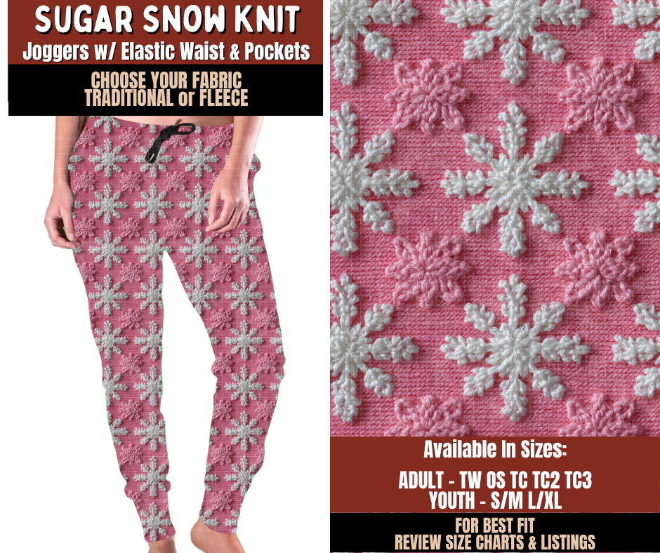 Preorder! Closes 9/21. ETA Dec. Sugar Snow Knit Joggers Choose Fleece or Traditional