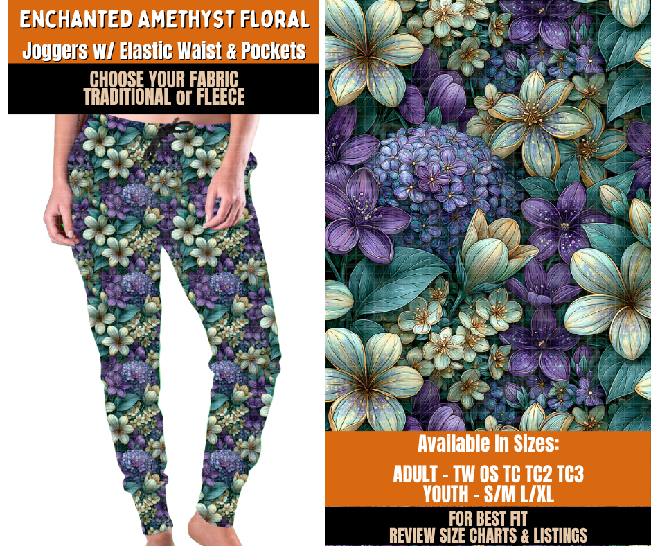 Preorder! Closes 11/2. ETA Feb. Enchanted Amethyst Floral Joggers Choose Fleece or Traditional