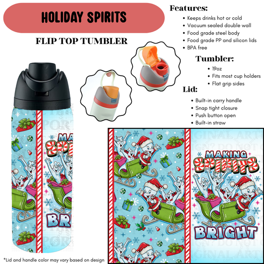 Preorder! Closes 9/18. ETA Dec. Holiday Spirits Flip Top Tumbler