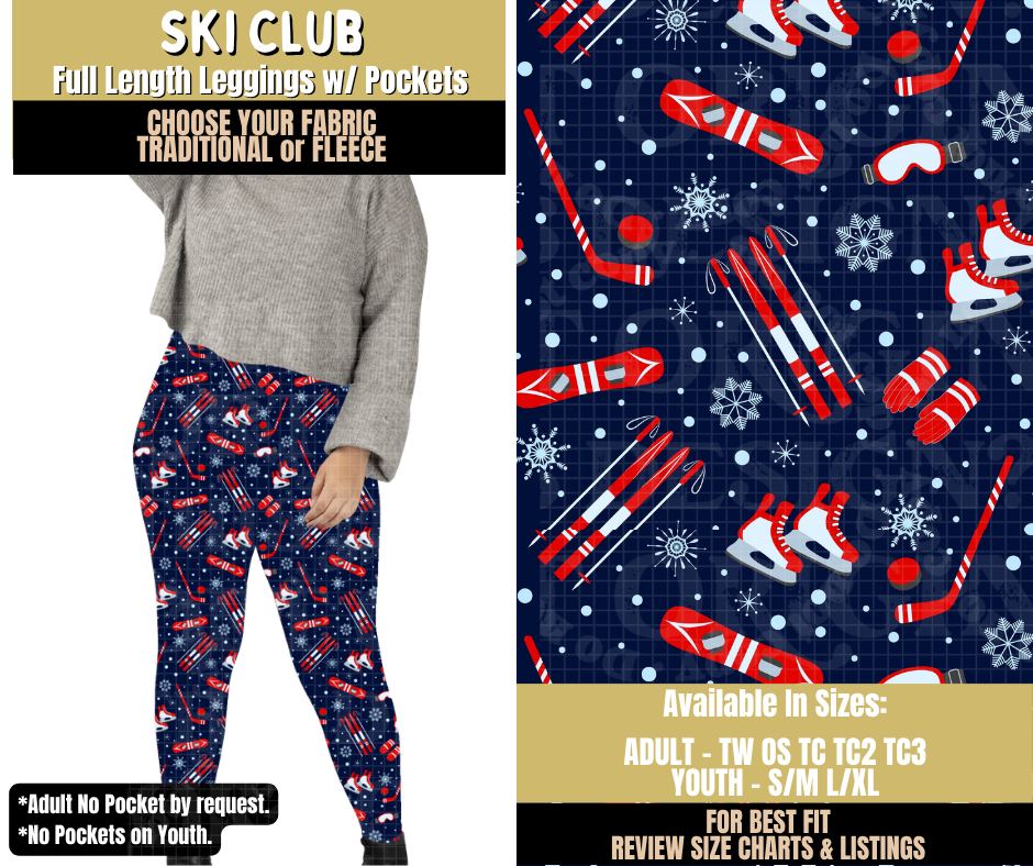Preorder! Closes 9/9. ETA Dec. Ski Club Leggings Choose Fleece or Traditional