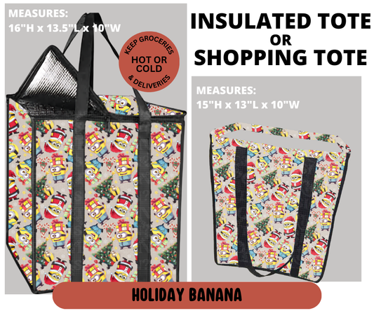 Preorder! Closes 9/11. ETA Dec. Holiday Banana Shopping & Insulated Tote