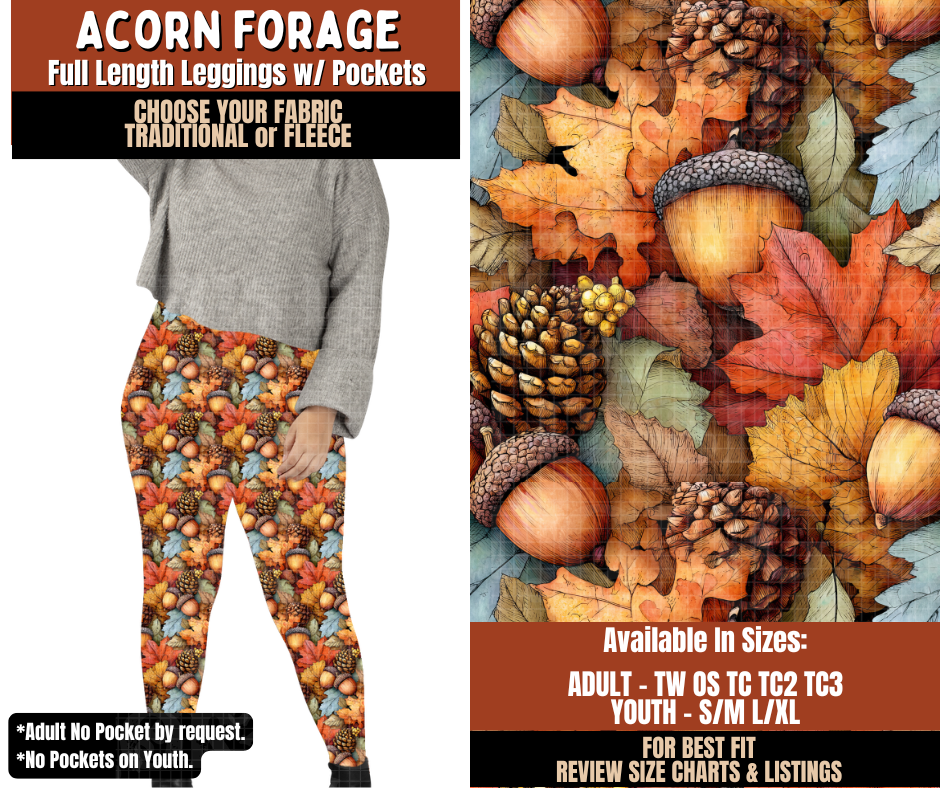 Preorder! Closes 7/20. ETA Oct. Acorn Forage Leggings Choose Fleece or Traditional