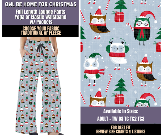Preorder! Closes 9/3. ETA Dec. Owl Be Home For Christmas Lounge Pants Choose Fleece or Traditional