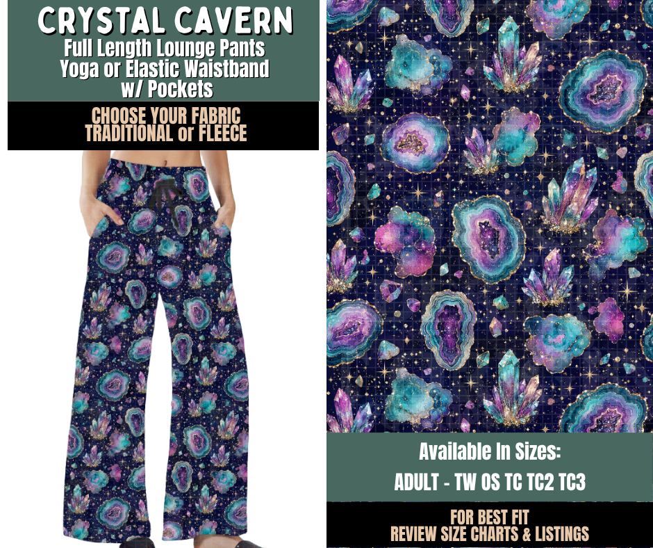 Preorder! Closes 9/17. ETA Dec. Crystal Cavern Lounge Pants Choose Fleece or Traditional