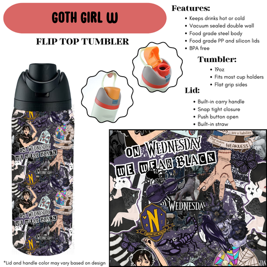 Preorder! Closes 9/18. ETA Dec. Goth Girl W Flip Top Tumbler