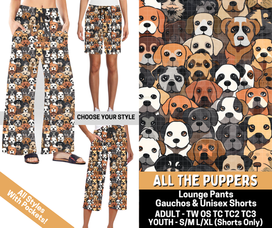 Preorder! Closes 5/25. ETA Aug. All The Puppers Combo Lounge Lengths
