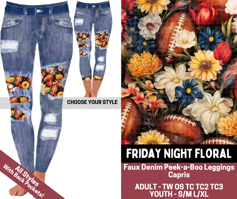 Preorder! Closes 7/23. ETA Oct. Friday Night Floral Combo Faux Denim Peekaboo Legging Lengths