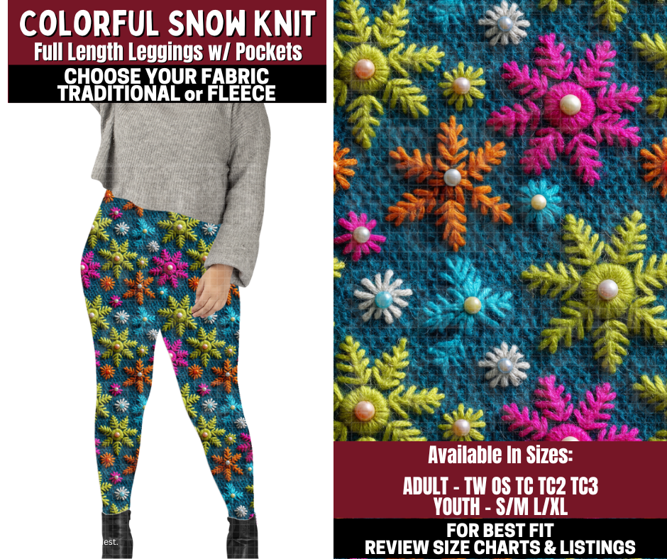 Preorder! Closes 10/22. ETA Jan. Colorful Snow Knit Leggings Choose Fleece or Traditional